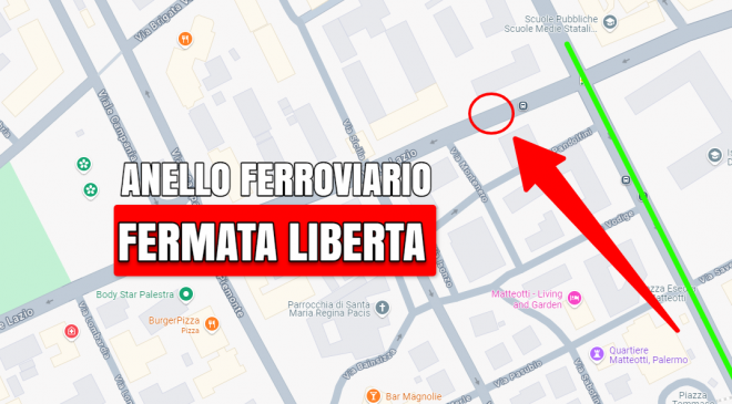 anello ferroviario fermata libertà